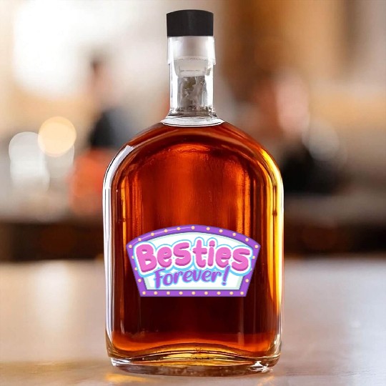 Besties Forever Whiskey Bottles