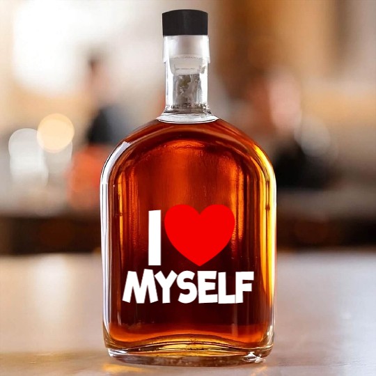 I Love Myself Red Heart Self Love Affirmation Whiskey Bottles