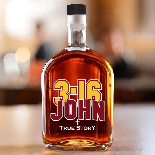 John 3:16 True Story Love Jesus Christian Whiskey Bottles