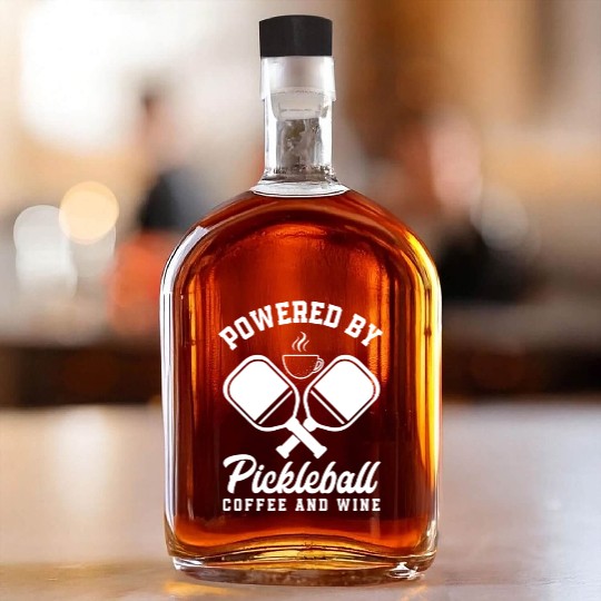 Powered By Pickleball Coffee And Wine Whiskey Bottles