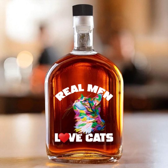 Real Men Love Cats Whiskey Bottles