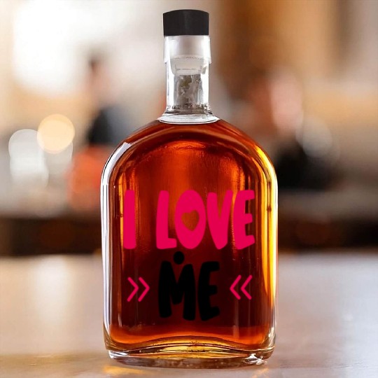 I Love Me Whiskey Bottles