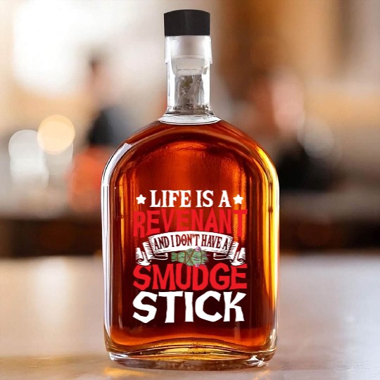 Life Is A Revenant Ghost Hunting Ghost Hunter Whiskey Bottles