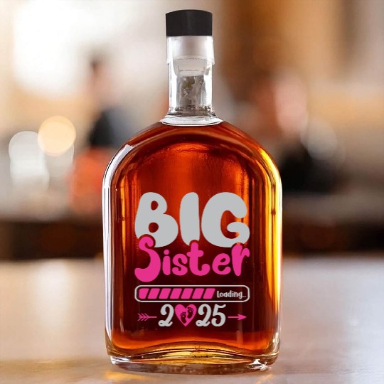 Big Sis loading - Big Sister loading - Pregnancy Whiskey Bottles