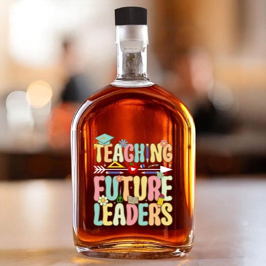 Groovy Teacher Job School Teacher Whiskey Bottles