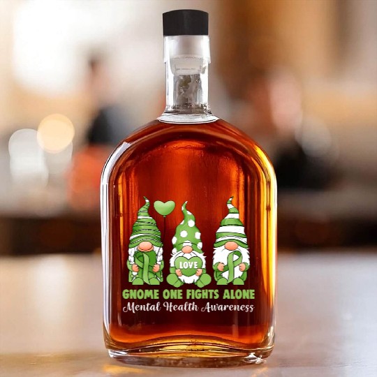 Gnome One Fights Alone Mental Health Awareness Whiskey Bottles