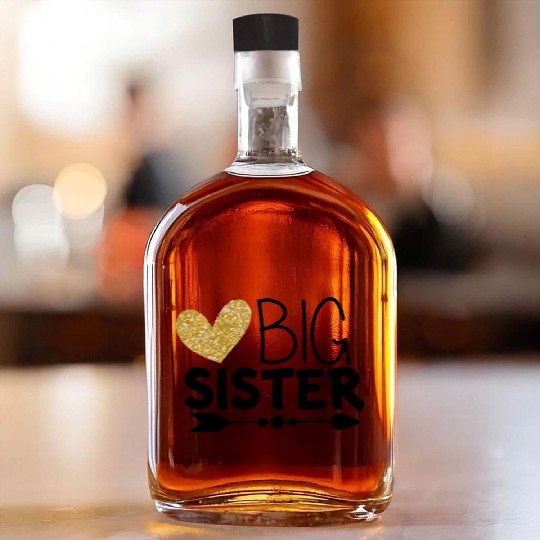 Sis Joy: Big Sister Whiskey Bottles
