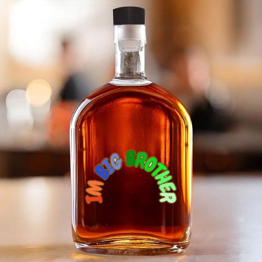 Big brother Whiskey Bottles