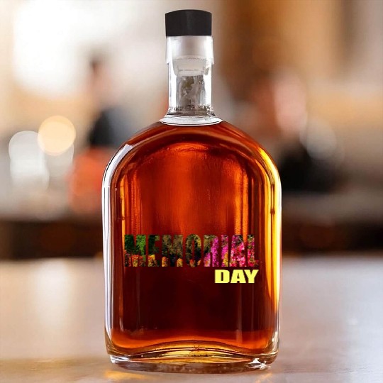 MEMORIAL DAY Whiskey Bottles