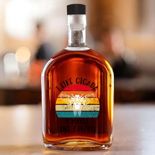 I Like Cicada & Maybe Like 3 People, Retro Sunset Whiskey Bottles