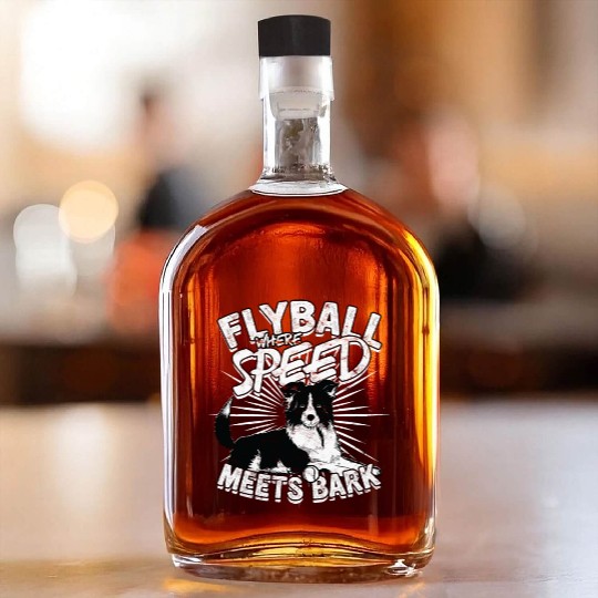 Flyball Where Speed Meets Bark Border Collie Dog Whiskey Bottles