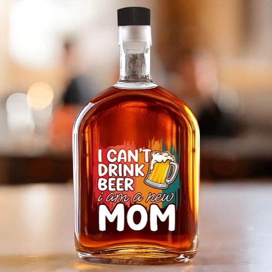 Mom summer Whiskey Bottles gift | new mom can't drink beer