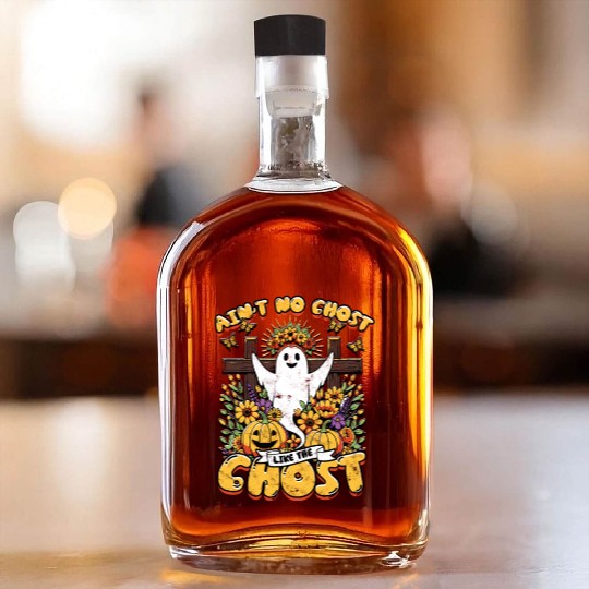 Ain't No Ghost Like The Holy Ghost - Christian Whiskey Bottles