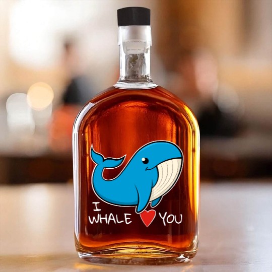 I whale love you - funny blue whale design Whiskey Bottles