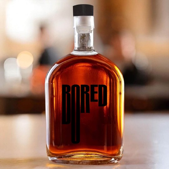 Bored Whiskey Bottles