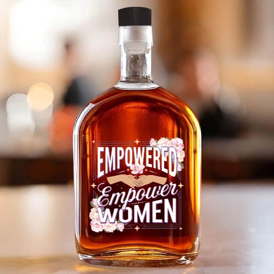 strength in sisterhood Whiskey Bottles