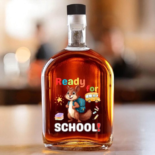 Squirrel Ready to School, Back to school Whiskey Bottles