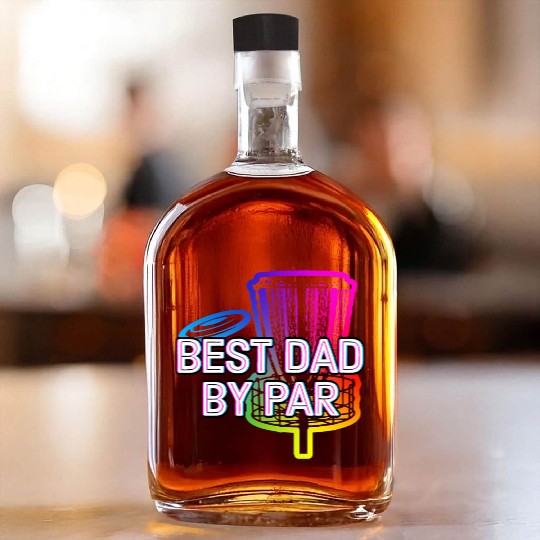 Best Dad by Par Disc Golf Fathers Day Golfer Whiskey Bottles