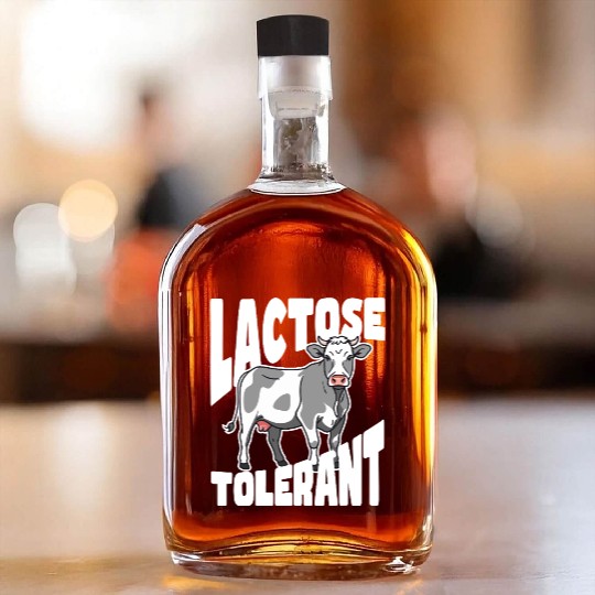 Lactose Tolerant – Built Different Whiskey Bottles