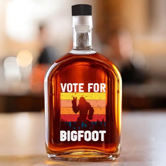Vote For Bigfoot Funny Retro Graphic Novelty Whiskey Bottles
