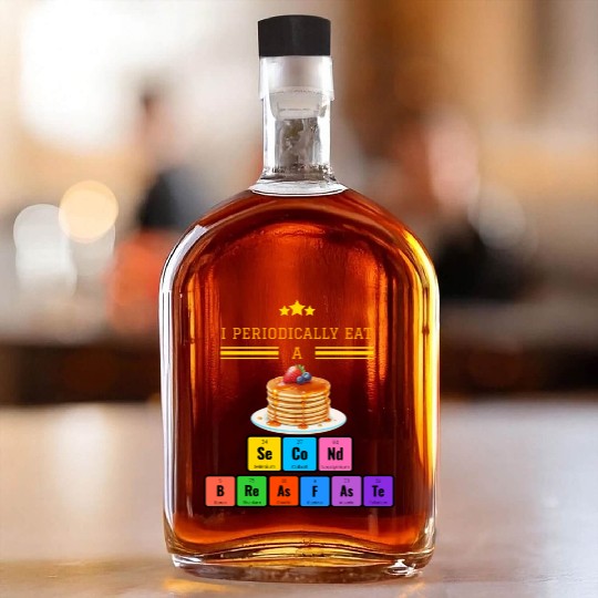 Funny Periodic Table Pancake Science Humor Whiskey Bottles