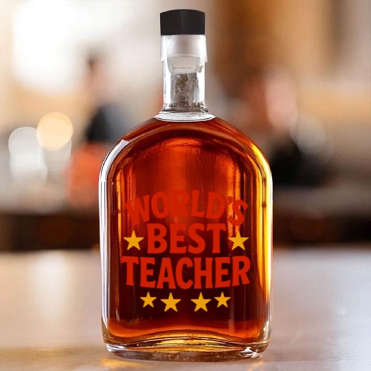 Worlds Best Teacher Whiskey Bottles