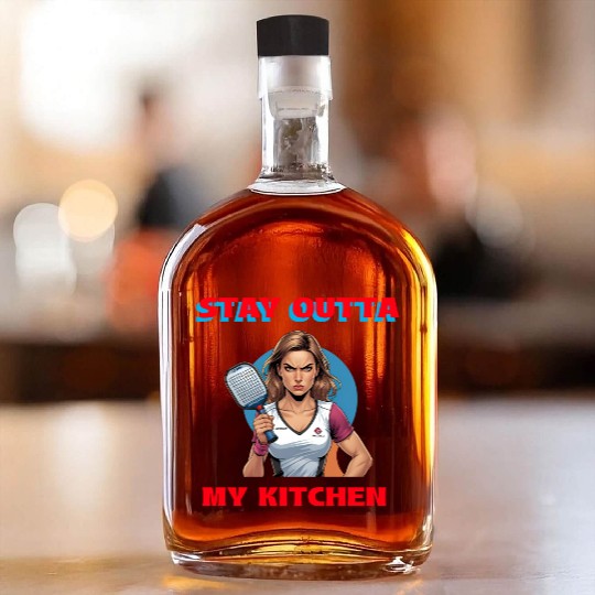 Stay Outta My Kitchen (Pickleball) Whiskey Bottles