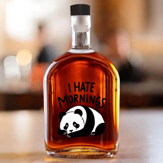 Panda I Hate Mornings Saying Whiskey Bottles