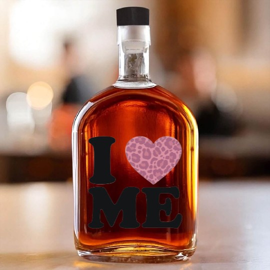 Love Yourself! I Love Me Whiskey Bottles