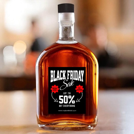 Hustle Wear Black Friday ,Whiskey Bottles design