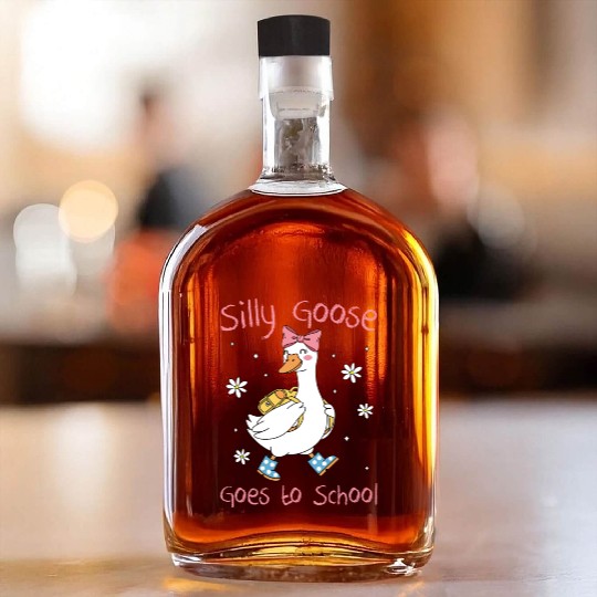 Silly Goose Back to School Funny Whiskey Bottles