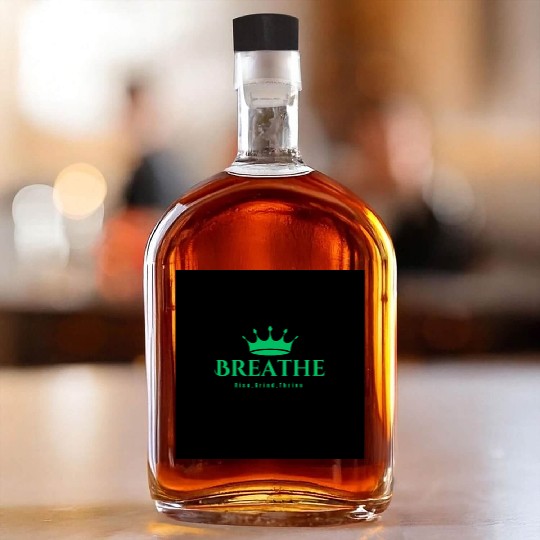 Breathe Rise Grind Thrive Flow Whiskey Bottles