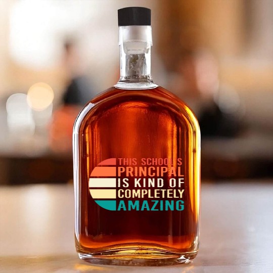 School Principal Teacher Appreciation Whiskey Bottles