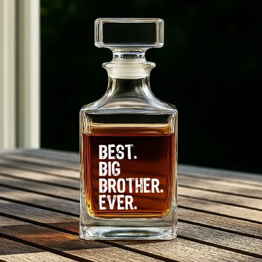 best big brother ever brother sister Whiskey Decanters