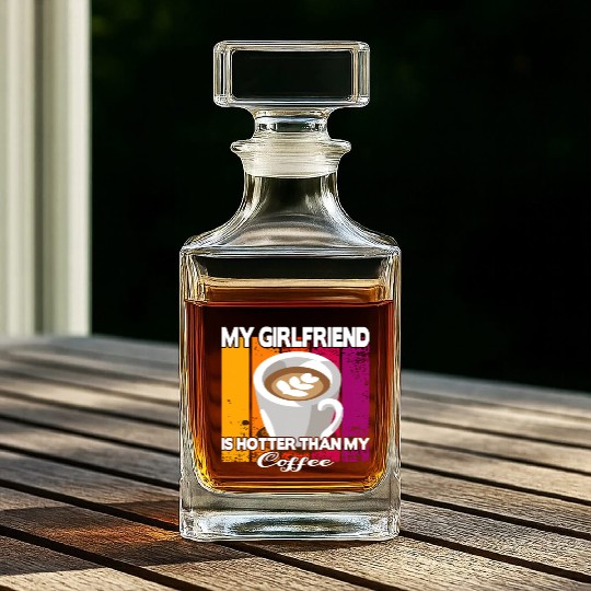 my girlfriend taken love valentines day coffee Whiskey Decanters
