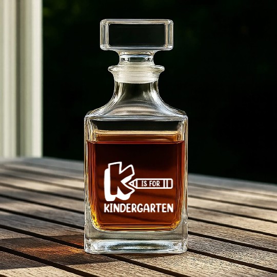 K Is For Kindergarten Whiskey Decanters