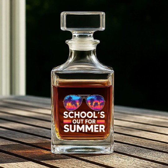 Schools Out For Summer Teacher Whiskey Decanters