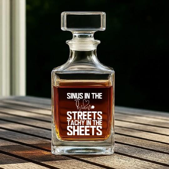 ER Nurse - Sinus in the streets Whiskey Decanters