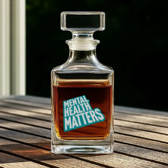mental health matters quote Whiskey Decanters