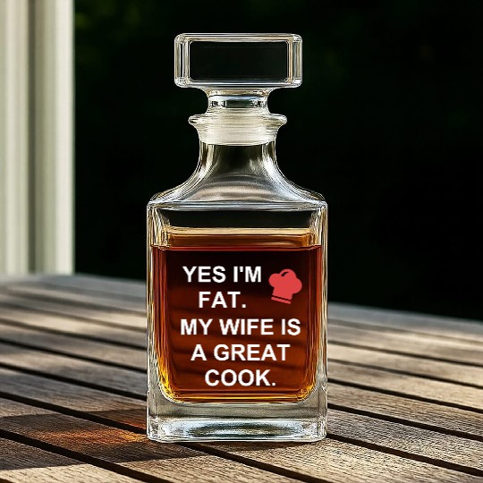 Funny Cooking Whiskey Decanters My Wife Is A Great Cook Chef