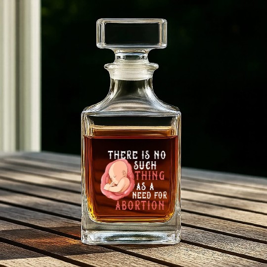 Anti Abortion Pro Life Conservative Gift Idea Whiskey Decanters