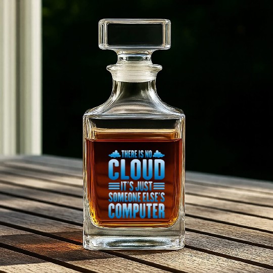 There Is No Cloud, It's Just Someone's Computer 13 Whiskey Decanters