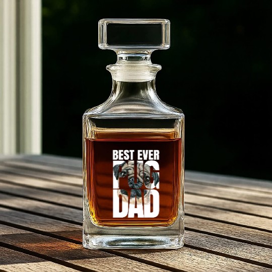 Best Ever Pug Dad Pug Owner Dog Lover Animal Lover Whiskey Decanters