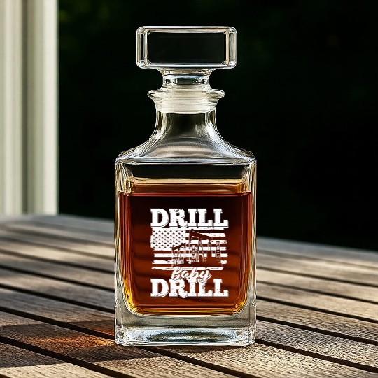 Oilfield Oil Drilling Us Flag Drill Baby Drill Whiskey Decanters