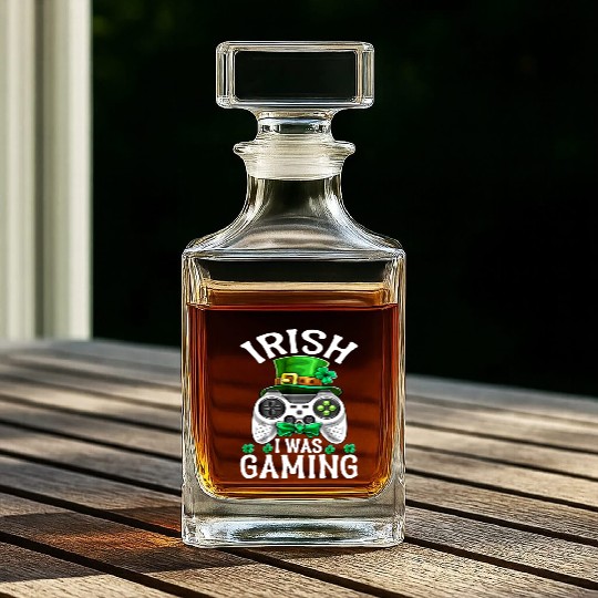 Irish I Was Gaming St Patricks Day Gamer Whiskey Decanters