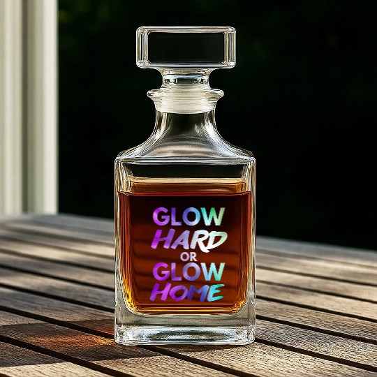 Glow Hard Or Glow Home | Neon colors Whiskey Decanters