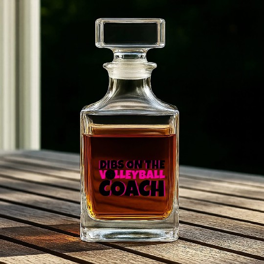 Dibs On The Volleyball Coach 4 Whiskey Decanters