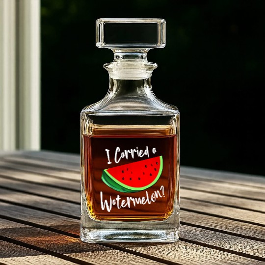 I Carried A Watermelon Tropical Summer Vibes Fruit Whiskey Decanters