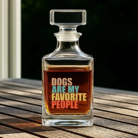 Dogs Are My Favorite People Dog Lovers Whiskey Decanters