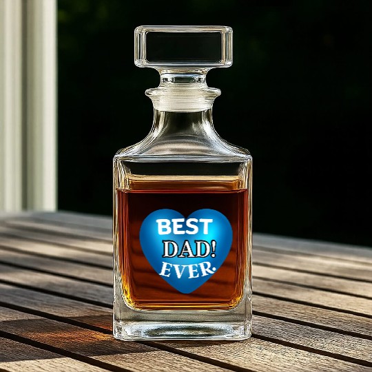 You will Love! our BEST DAD EVER Whiskey Decanters